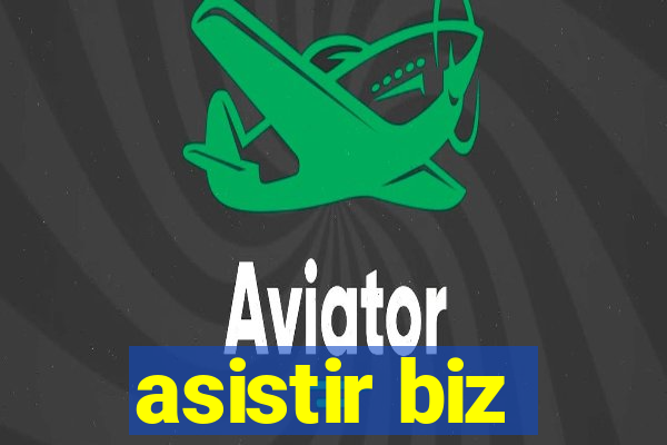 asistir biz